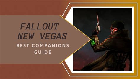 fnv companion perks|fallout new vegas best companion.